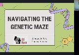 Navigating the Genetic Maze